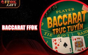 Baccarat FFOK