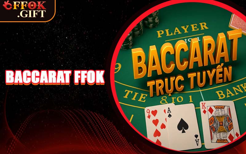 Baccarat FFOK