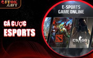 Cá Cược Esports