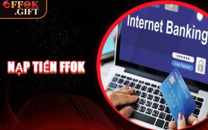 Nạp Tiền FFOK