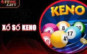 Xổ Số Keno